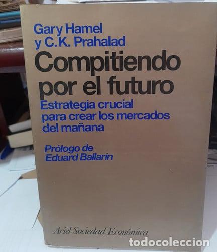 Libri di seconda mano: Compitiendo Por El Futuro Hamel Prahalad - Hamel. Prahalad - hamel. Prahalad