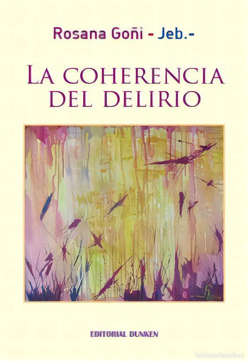 books: La Coherencia Del Delirio - Jeb.- - Jeb.-