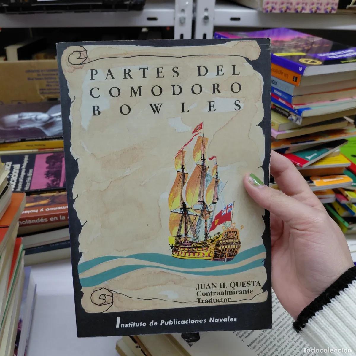 books: Partes del Comodoro Bowles - Juan H. Questa