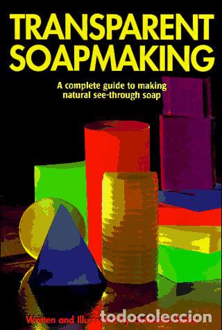 books: Transparent Soapmaking A Complete Guide To Making Natural Se - Failor, Catherine