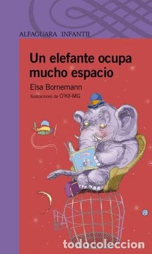 Livros em segunda m&atilde;o: Un Elefante Ocupa Mucho Espacio - Elsa Bornemann - Elsa Bornemann