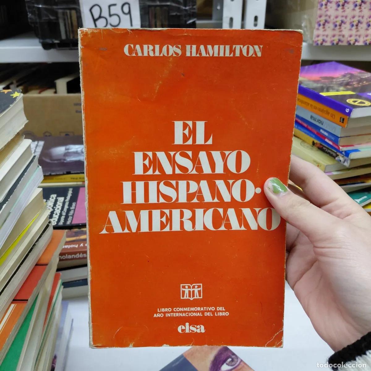 books: El ensayo hispano-americano - Carlos Hamilton