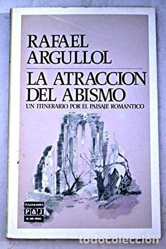Livros em segunda m&atilde;o: La Atracci&oacute;n Del Abismo: Un Itinerario Por El Paisaje Rom&aacute;nt - Unknown Author