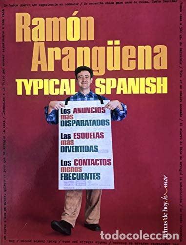 Livros em segunda m&atilde;o: Typical Spanish Los Anuncios M&aacute;s Disparatados, Las Esquelas - Ram&oacute;n Arang&uuml;ena, Ram&oacute;n Arang&uuml;ena Faneg