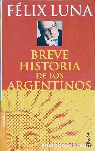 Libros: Breve Historia De Los Argentinos (espejo De La Argentina) (s - Luna, Felix