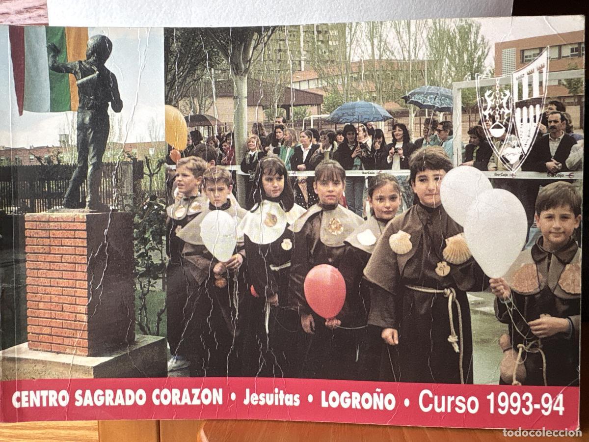 Libros: CENTRO SAGRADO CORAZON .JESUITAS LOGRO&Ntilde;O CURSO 1993-94 - TDK136