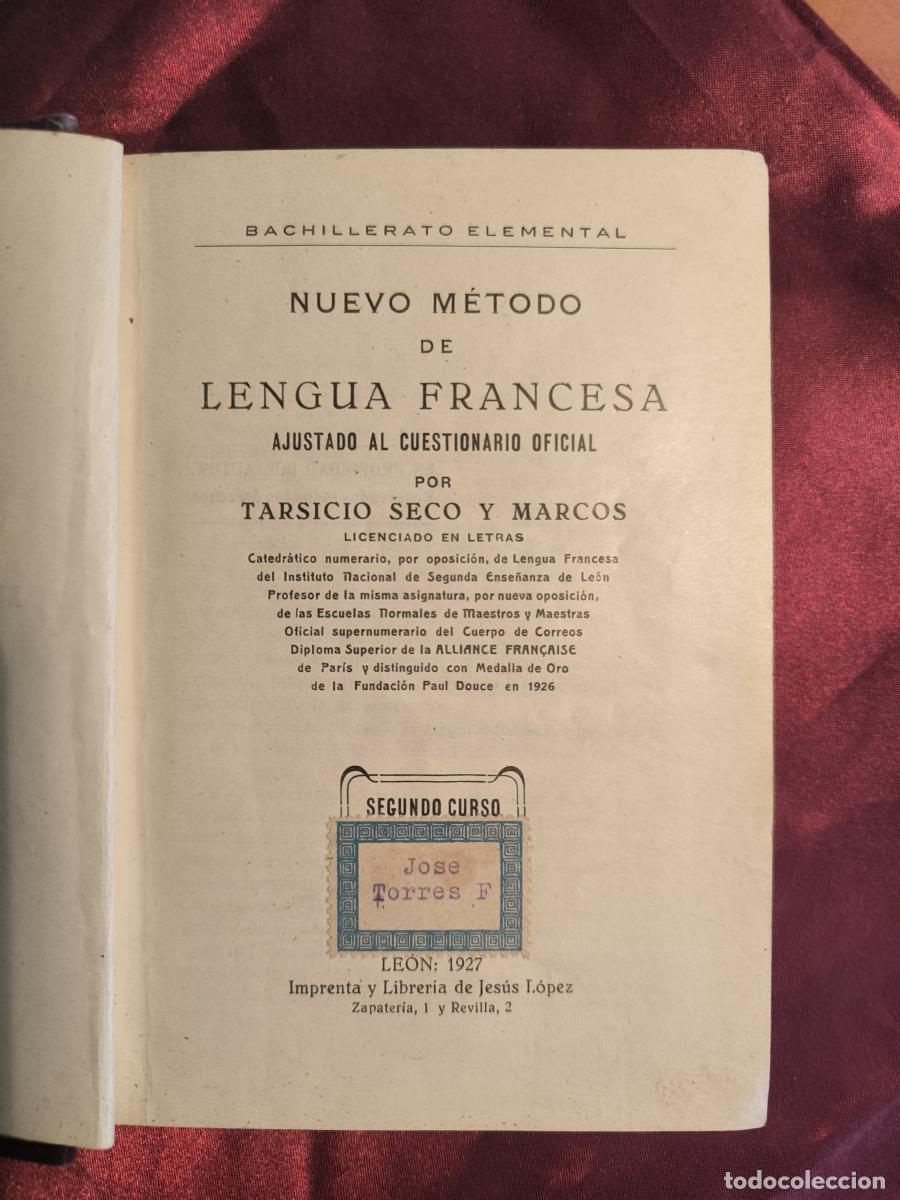 B&uuml;cher: Nuevo m&eacute;todo de lengua francesa, ajustado a la ordenaci&oacute;n y l&iacute;mites del cuestionario oficial. Segund