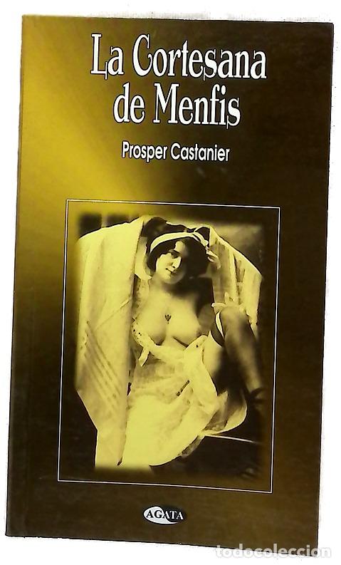 Libros: La cortesana de Menfis - Castanier, Prosper