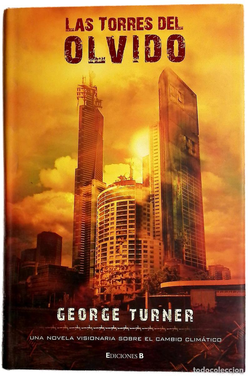 Libros: Las torres del olvido - Turner, George