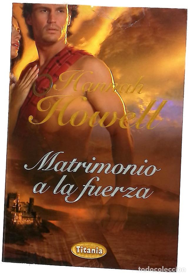 Libros: Matrimonio a la fuerza - Howell, Hannah