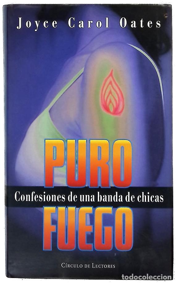 B&uuml;cher: Puro fuego confesiones de una banda de chicas