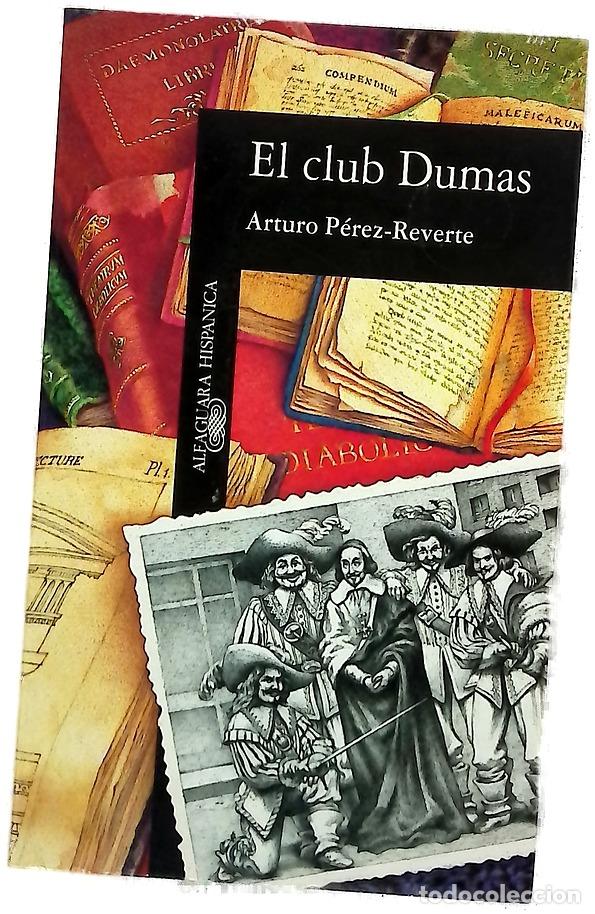 B&uuml;cher: El club Dumas - P&eacute;rez-Reverte, Arturo