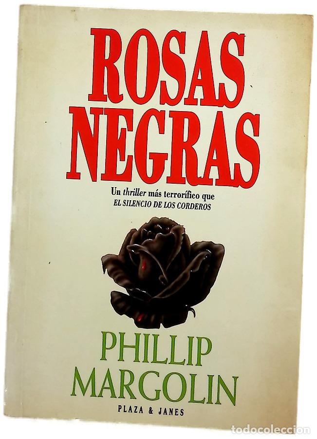 B&uuml;cher: Rosas negras - Margolin, Phillip; Mart&iacute;nez-Lage, Miguel
