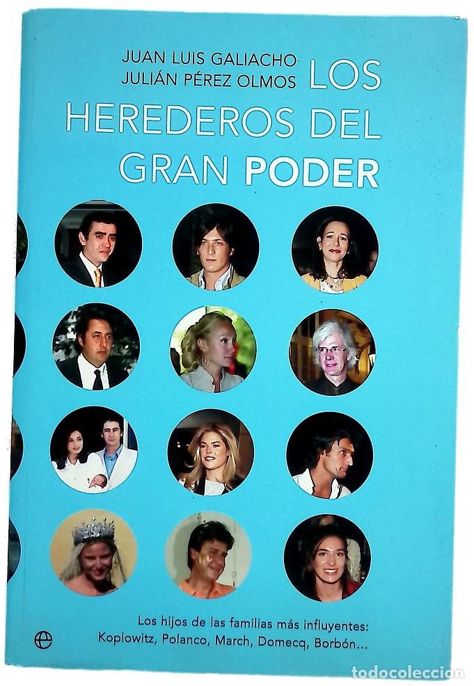 B&uuml;cher: Los herederos del gran poder los hijos de las familias m&aacute;s influyentes, Koplowitz, Polanco, March...