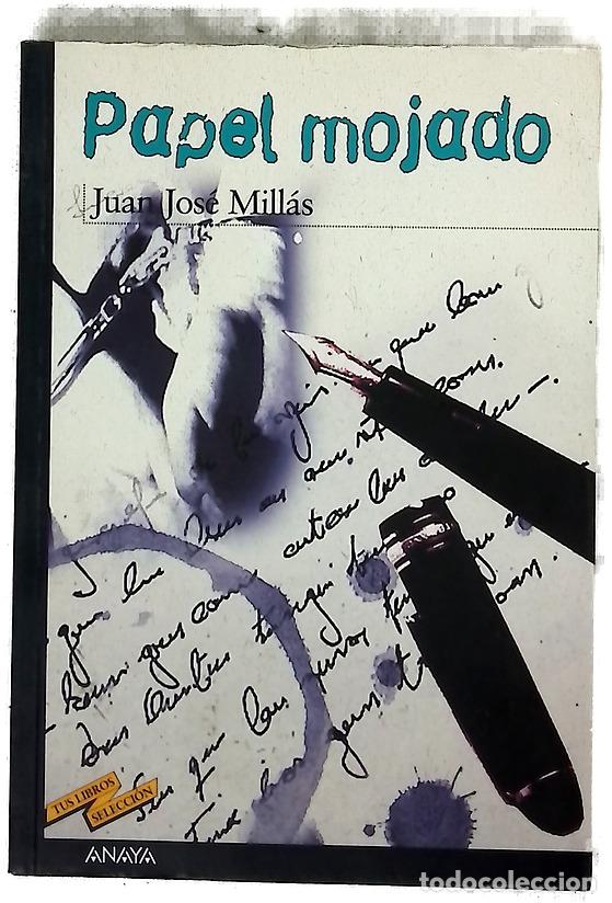 B&uuml;cher: Papel mojado - Mill&aacute;s, Juan Jos&eacute;; Flores, Enrique