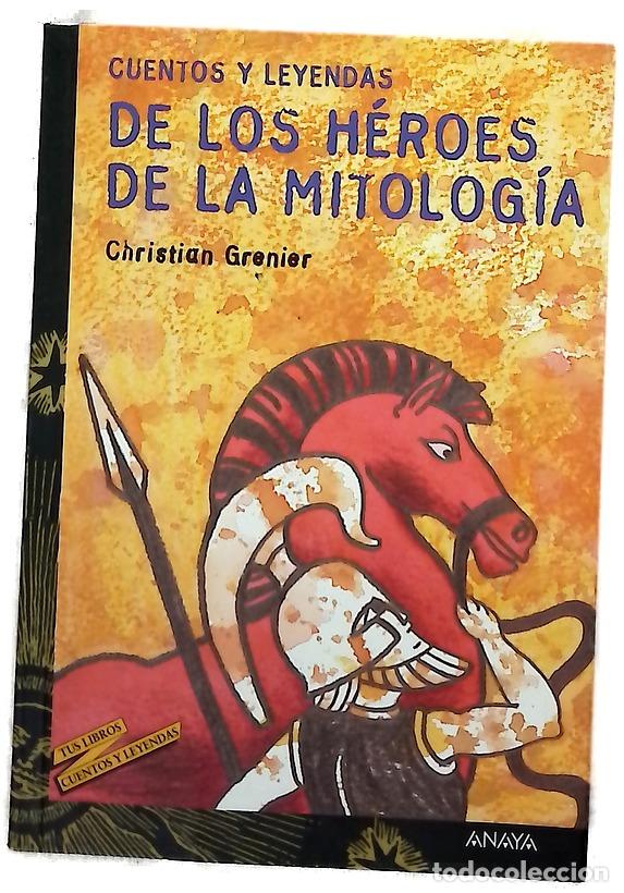 B&uuml;cher: Cuentos y leyendas de los h&eacute;roes de la mitolog&iacute;a