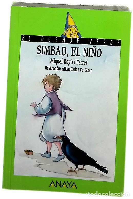 B&uuml;cher: Simbad, el ni&ntilde;o - Ray&oacute; i Ferrer, Miquel; Ca&ntilde;as, Alicia