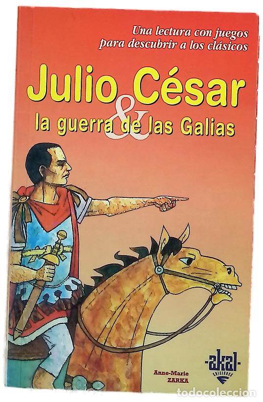 B&uuml;cher: Julio C&eacute;sar y la guerra de las Galias