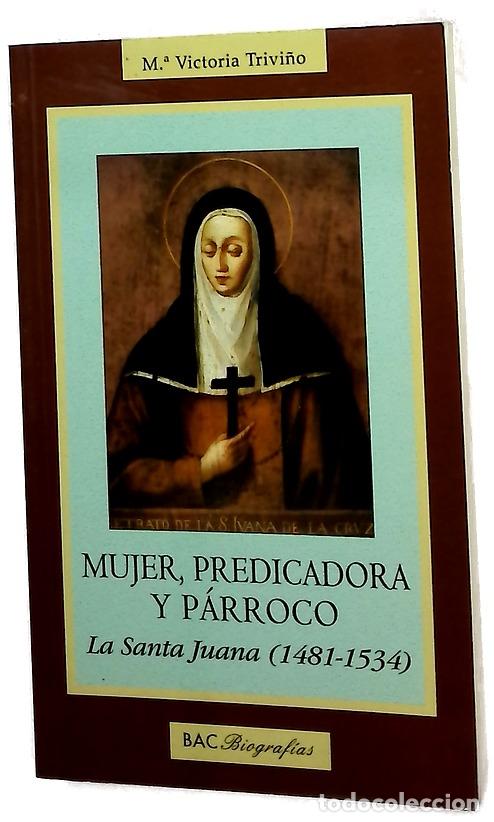 B&uuml;cher: Mujer, predicadora y p&aacute;rroco la Santa Juana (1481-1534)