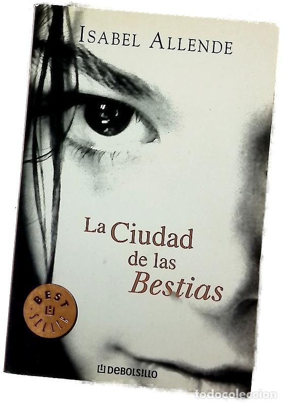 B&uuml;cher: La ciudad de las bestias - Allende, Isabel