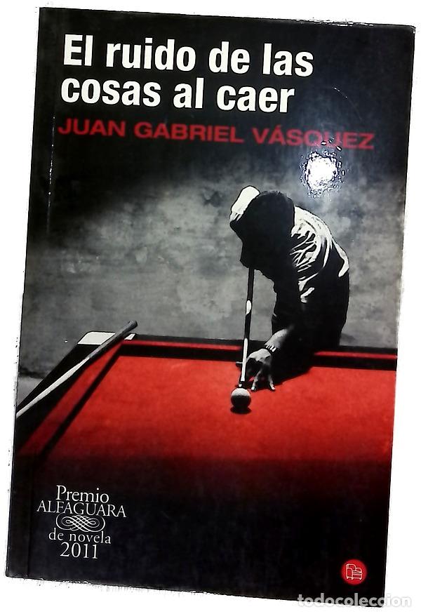 B&uuml;cher: El ruido de las cosas al caer