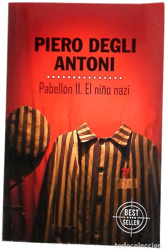 B&uuml;cher: Pabell&oacute;n 11 : el ni&ntilde;o nazi
