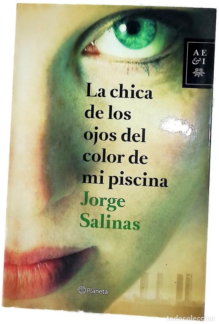B&uuml;cher: La chica de los ojos del color de mi piscina
