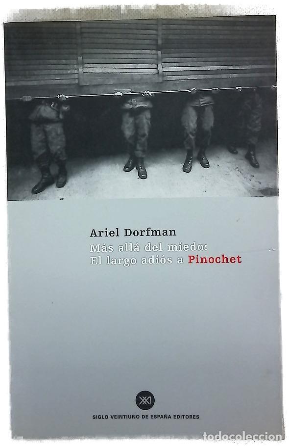 B&uuml;cher: M&aacute;s all&aacute; del miedo el largo adi&oacute;s a Pinochet