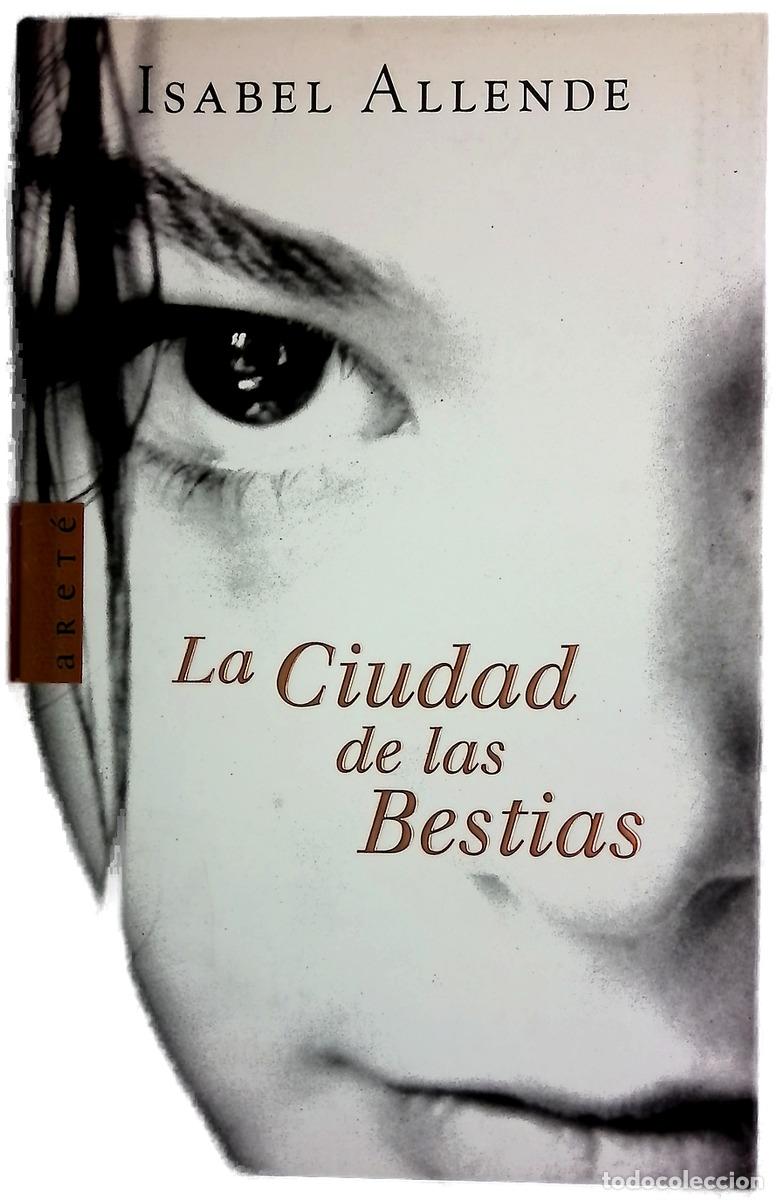 B&uuml;cher: La ciudad de las bestias - Allende, Isabel