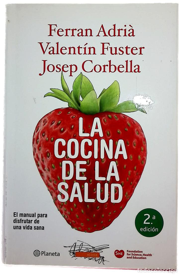 B&uuml;cher: La cocina de la salud el manual para disfrutar de una vida sana
