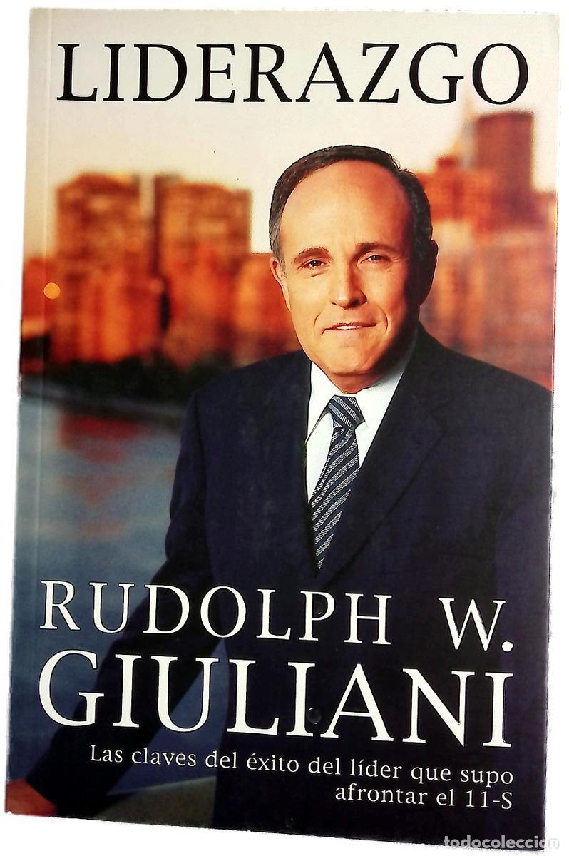 B&uuml;cher: Liderazgo - Giuliani, Rudolph W; Kurson, Ken