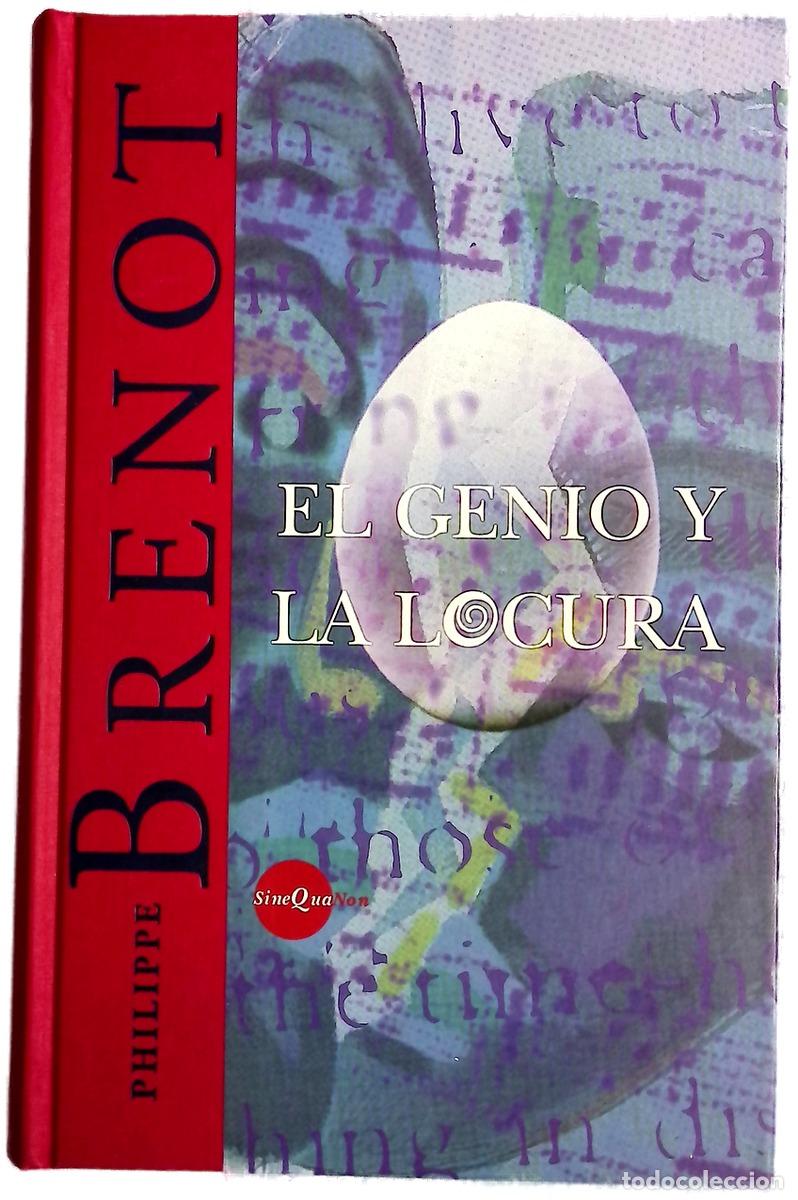 Libri di seconda mano: El genio y la locura - Brenot, Philippe