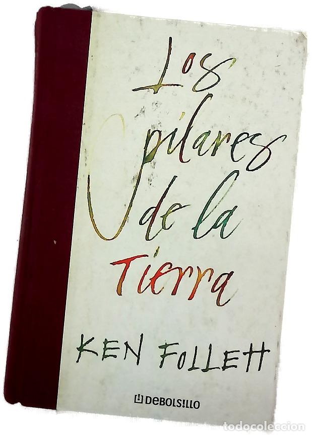 Livres: Los pilares de la tierra - Follett, Ken