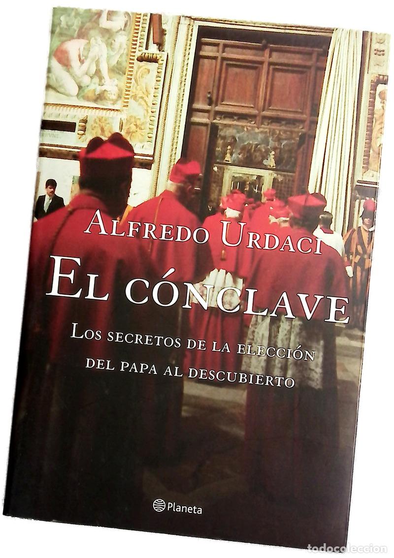 B&uuml;cher: El c&oacute;nclave los secretos de la elecci&oacute;n del Papa al descubierto