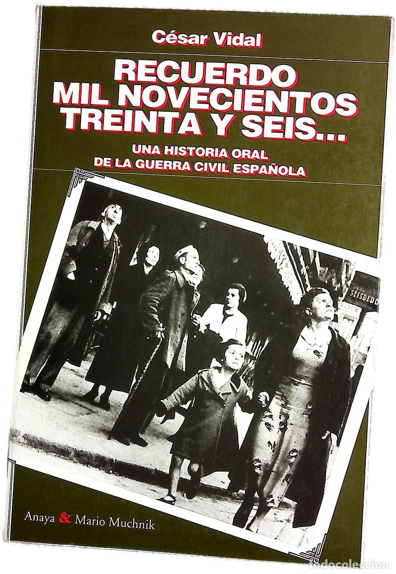 B&uuml;cher: Recuerdo mil novecientos treinta y seis...