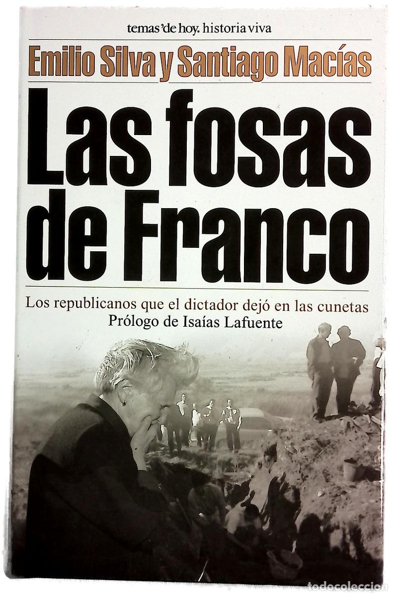 B&uuml;cher: Las fosas de Franco los republicanos que el dictador dej&oacute; en las cunetas