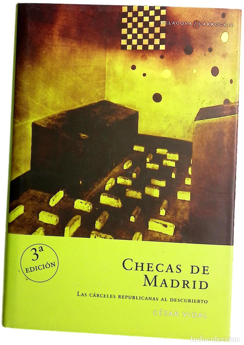 B&uuml;cher: Checas de Madrid las c&aacute;rceles republicanas al descubierto