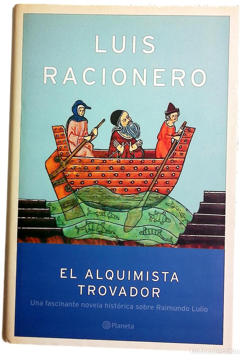 B&uuml;cher: El alquimista trovador - Racionero, Luis