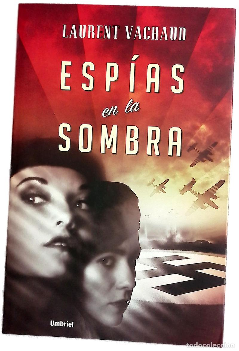 Livros em segunda m&atilde;o: Esp&iacute;as en la sombra - Vachaud, Laurent