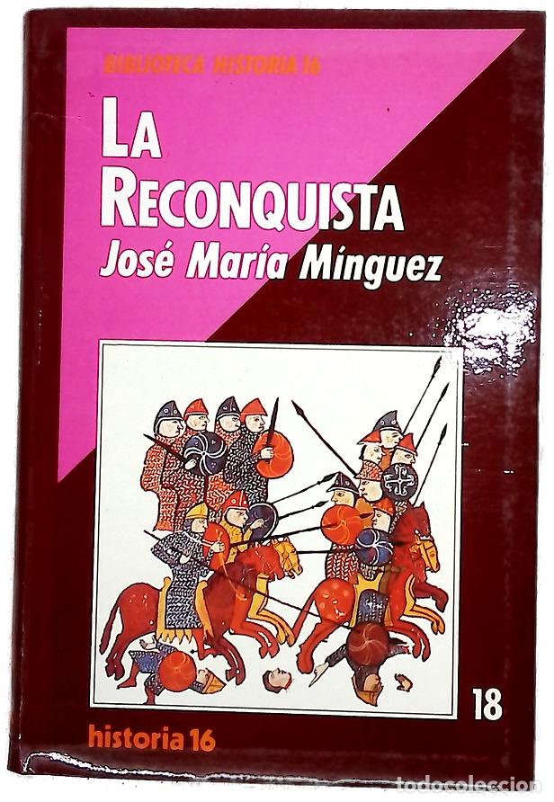 Livros em segunda m&atilde;o: La Reconquista - José María Mínguez Fernández
