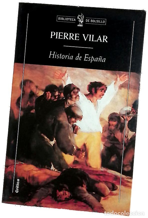 B&uuml;cher: Historia de Espa&ntilde;a - Vilar, Pierre