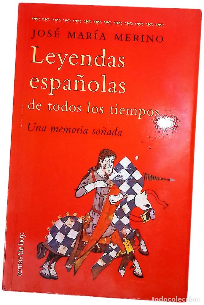 B&uuml;cher: Leyendas espa&ntilde;olas de todos los tiempos una memoria so&ntilde;ada