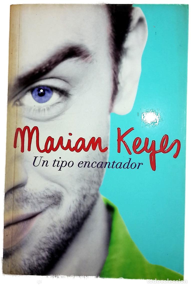 B&uuml;cher: Un tipo encantador - Keyes, Marian