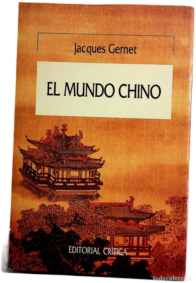 B&uuml;cher: El mundo chino - Gernet, Jacques; Folch Fornesa, Dolors