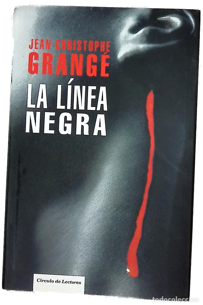 books: La l&iacute;nea negra - Grang&eacute;, Jean-Christophe
