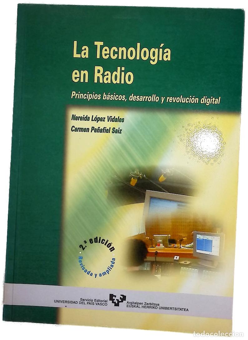 books: La tecnolog&iacute;a en radio principios b&aacute;sicos, desarrollo y revoluci&oacute;n digital