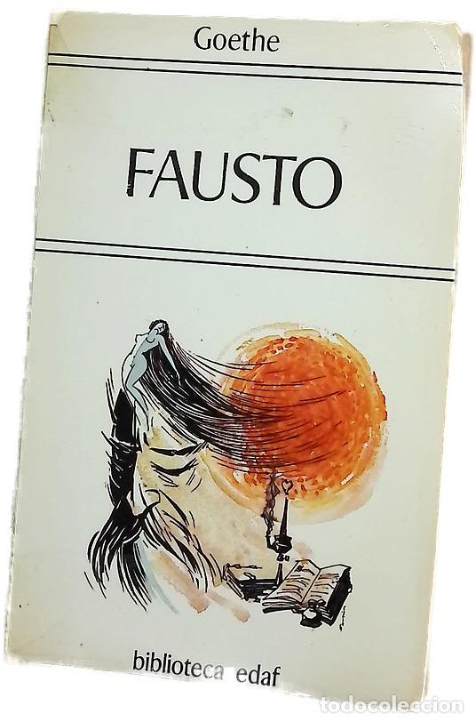 Libros: Fausto - Goethe, Johann Wolfgang von; Moreno-Ruiz, Jos&eacute; Luis; Ruiz Noriega, Felipe