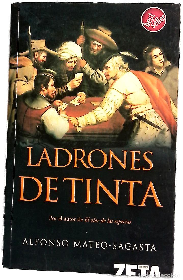 Libri di seconda mano: Ladrones de tinta - Mateo-Sagasta, Alfonso