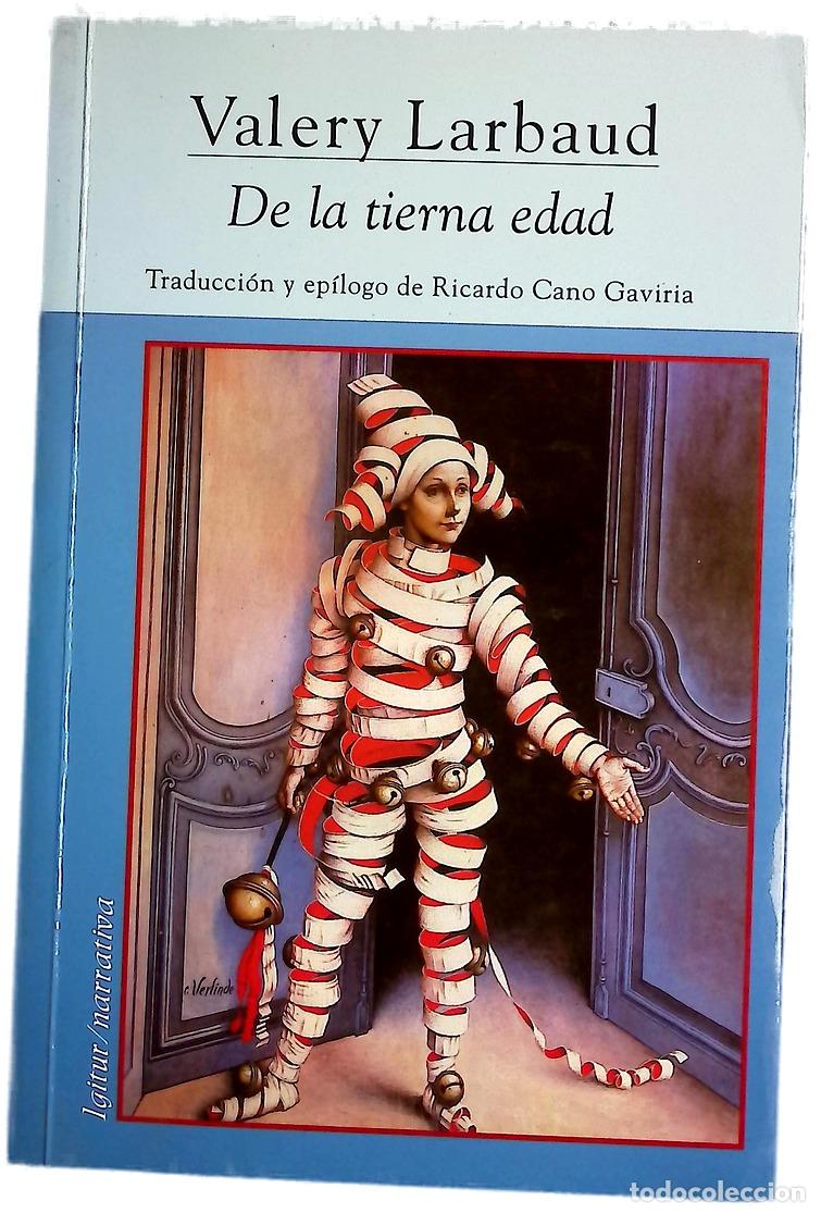 Libros: De la tierna edad - Larbaud, Valery