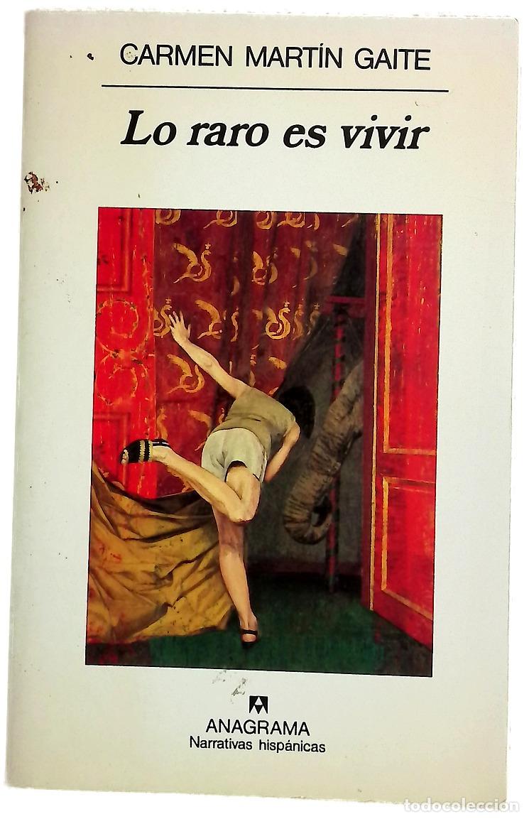 Libros: Lo raro es vivir - Mart&iacute;n Gaite, Carmen